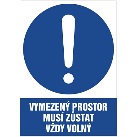 Značka Vymezený prostor musí zůstat vždy volný!